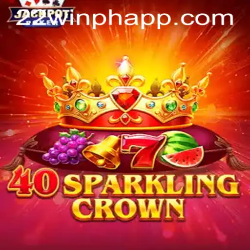 Experience the Thrill of 40SparklingCrown at 22WIN Casino PH