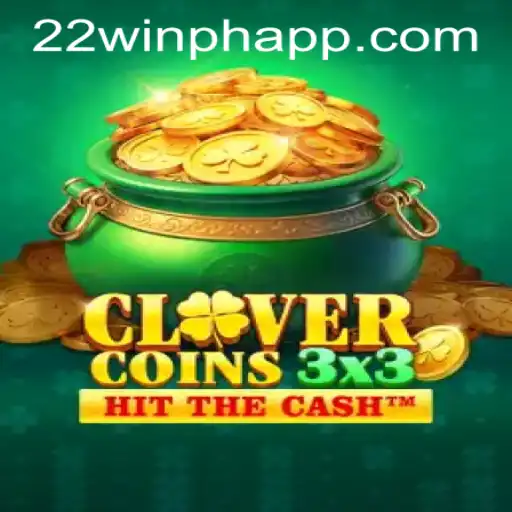 Explore Clovercoin3x3: The Innovative Star at 22WIN Casino PH