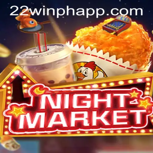 Exploring NIGHTMARKET at 22WIN Casino PH