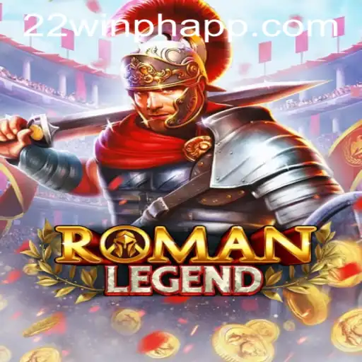 Introducing RomanLegend: A New Gaming Experience at 22WIN Casino PH