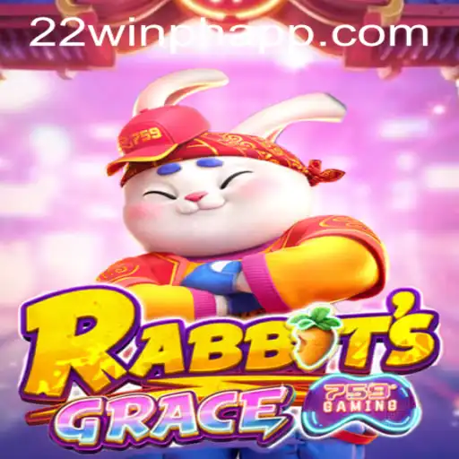 Exploring the Enchanting World of RabbitsGrace: A Game of Luck and Strategy at 22WIN Casino PH