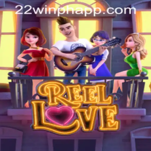 Exploring ReelLove: A Captivating Casino Experience at 22WIN Casino PH