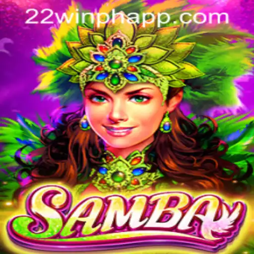 Exploring Samba at 22WIN Casino PH: A Comprehensive Guide
