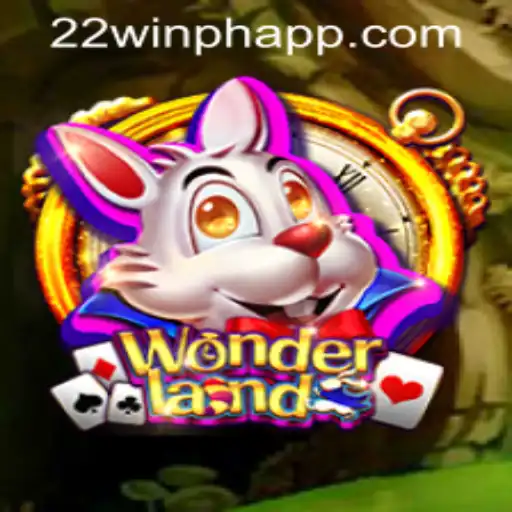 Exploring the Enchanting World of Wonderland at 22WIN Casino PH